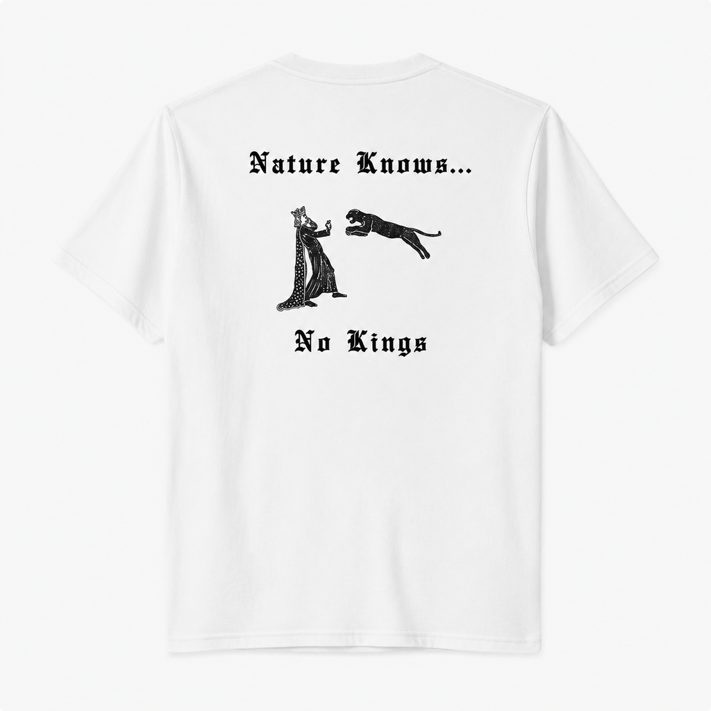 Camiseta - Natureza não conhece reis