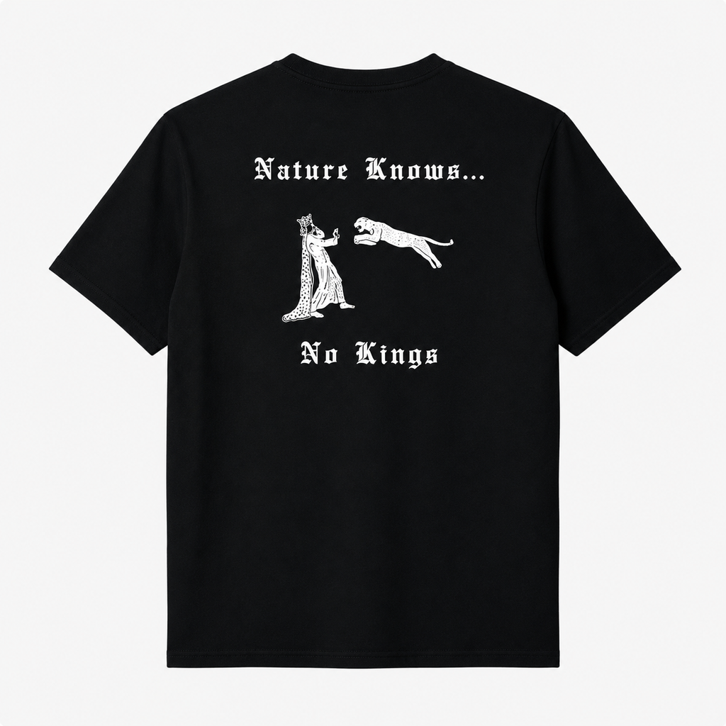 Camiseta - Natureza não conhece reis