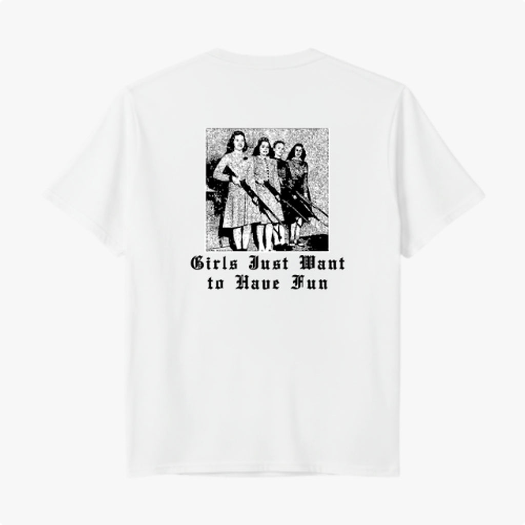 Camiseta - Girls Just Want Have Fun