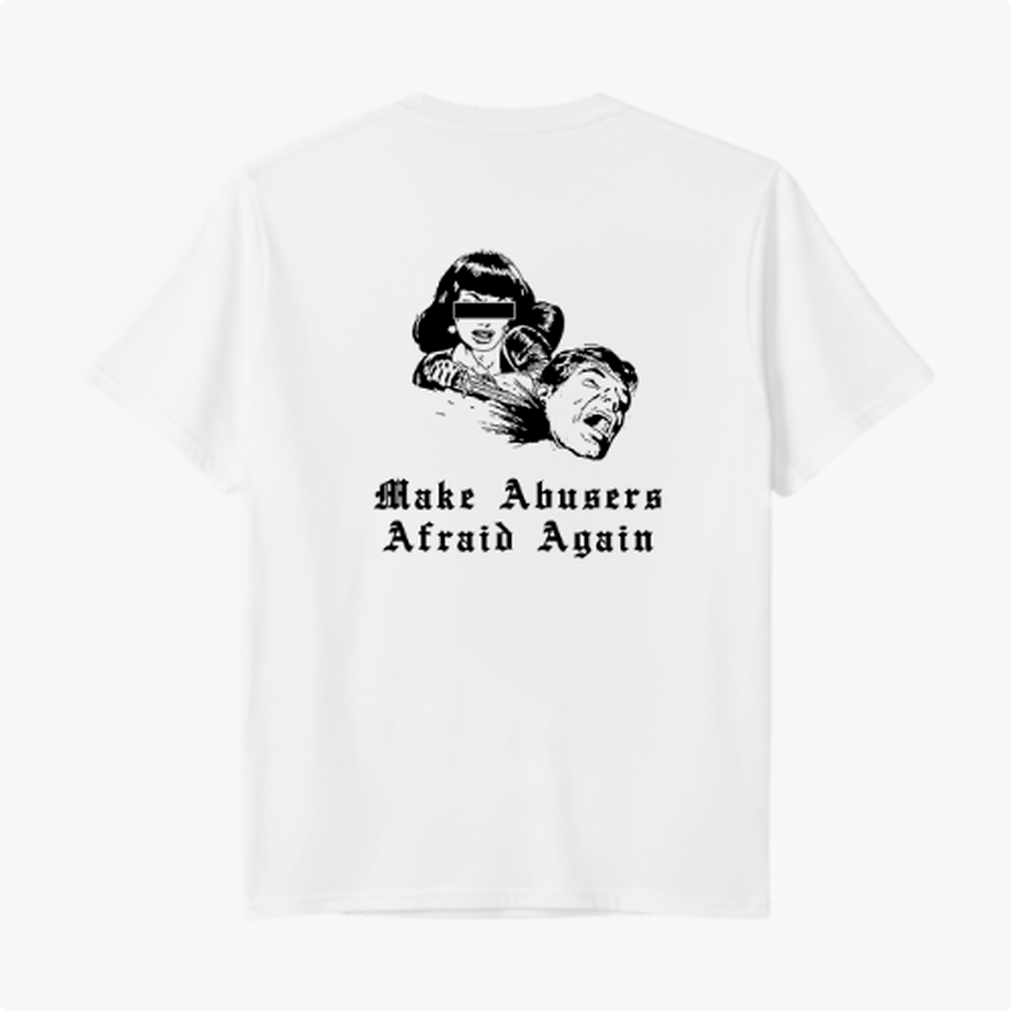 Camiseta - Make abusers afraid again